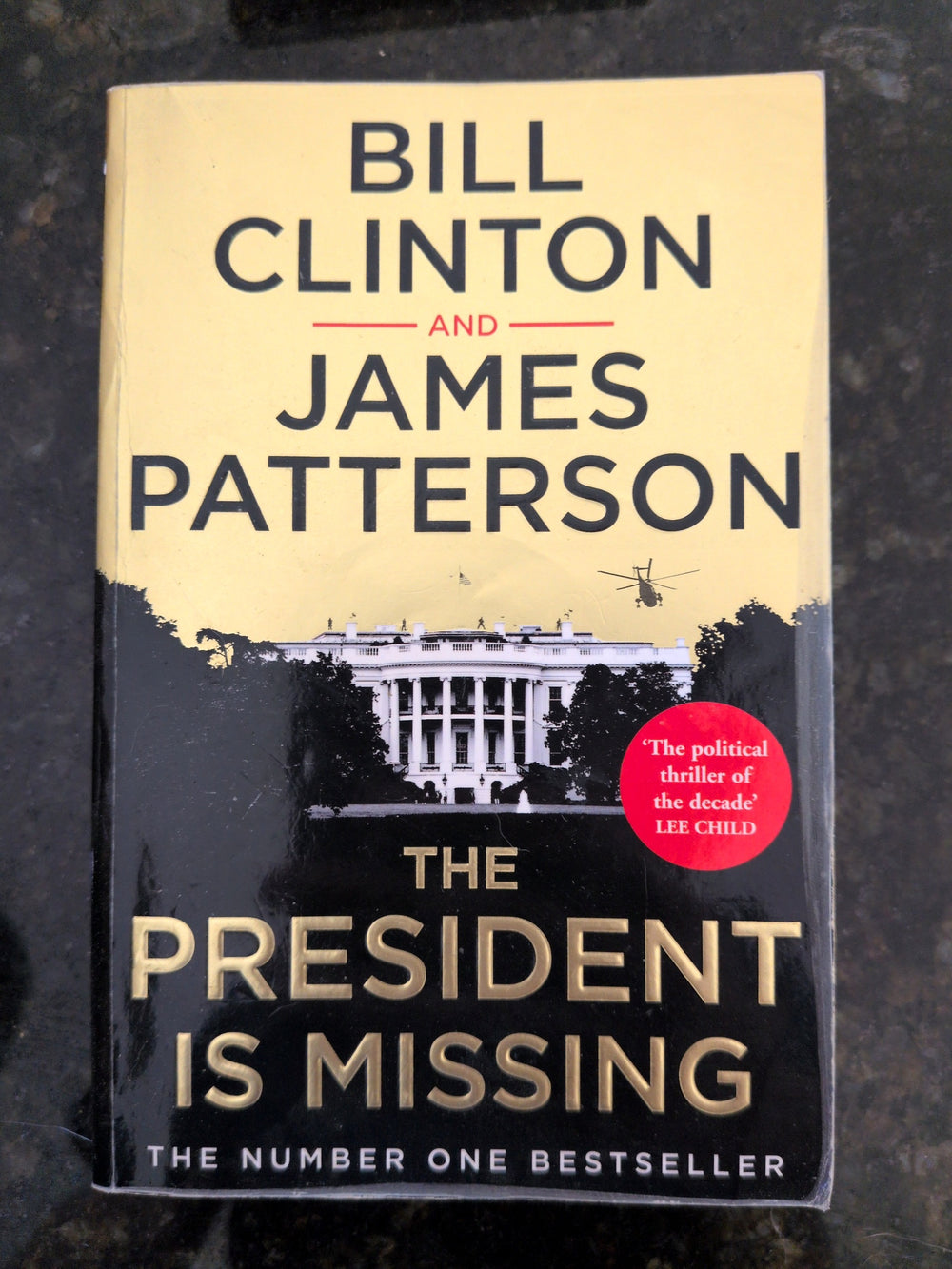 Actual photographed front cover of The President Is Missing by Bill Clinton and James Patterson