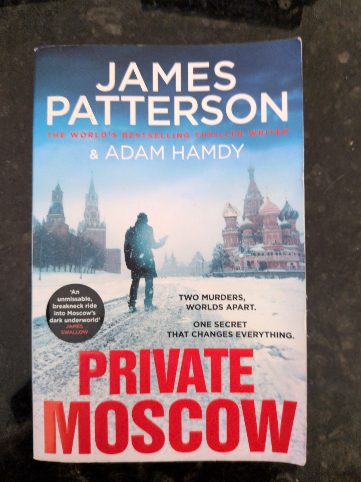 Actual photographed front cover of Private Moscow by James Patterson and Adam Hamdy