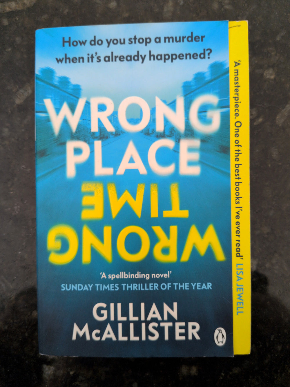 Actual photographed item: Wrong Place Wrong Time — Gillian McAllister